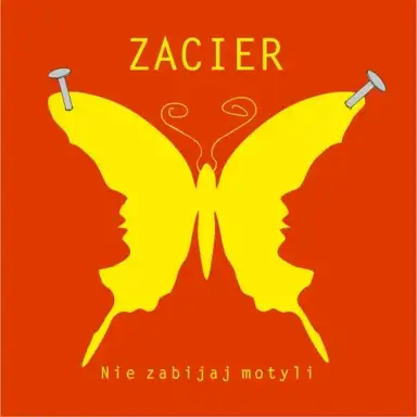 Nie zabijaj motyli