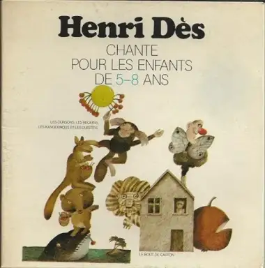 Henri Dès chante pour les enfants de 5-8 ans
