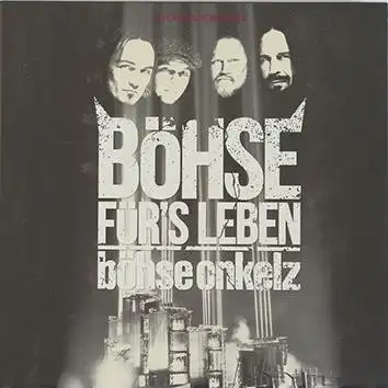 Böhse für's Leben
