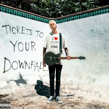Tickets To Your Downfall
