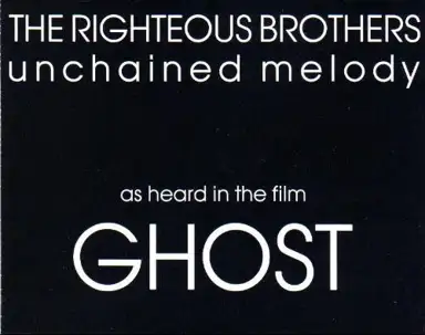 Unchained Melody (original version from the movie Ghost)