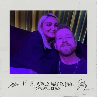 If the World Was Ending (original demo)