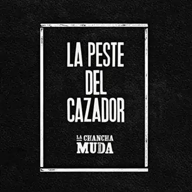 La peste del cazador
