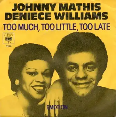 Too Much, Too Little, Too Late