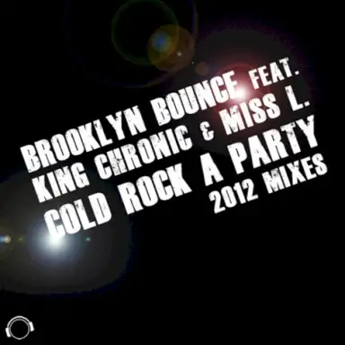 Cold Rock A Party (2012 Mixes)