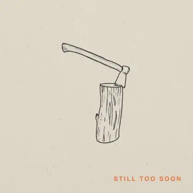 Still Too Soon