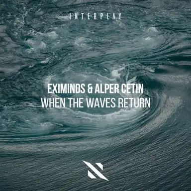 When the Waves Return
