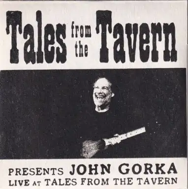 Tales From The Tavern Presents John Gorka Live At Tales From The Tavern