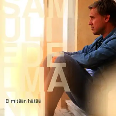Ei mitään hätää