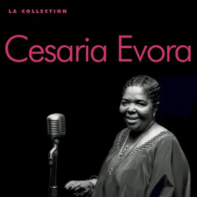 La Collection Cesaria Evora