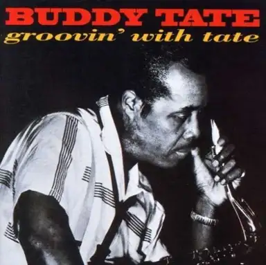 Groovin' With Buddy Tate