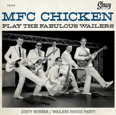 MFC Chicken Play The Fabulous Wailers
