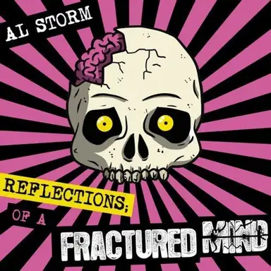 Reflections; Of A Fractured Mind