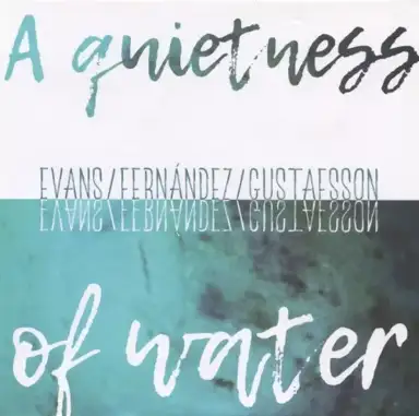 A Quietness of Water