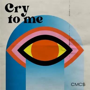 Cry to Me