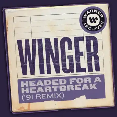 Headed for a Heartbreak (’91 remix)