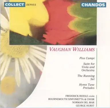 Flos Campi / Suite for Viola and Orchestra / The Running Set / Hymn Tune Preludes