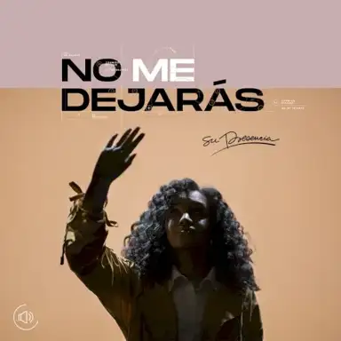 No me dejarás