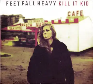 Feet Fall Heavy