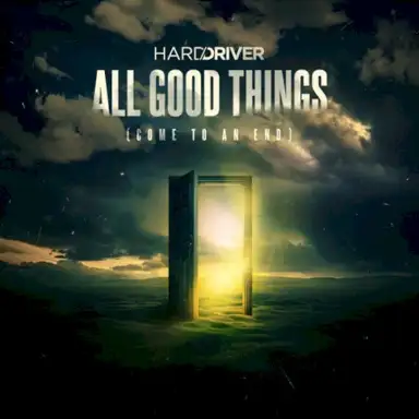 All Good Things (Come To An End)