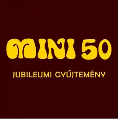 Mini 50 - Jubileumi gyűjtemény