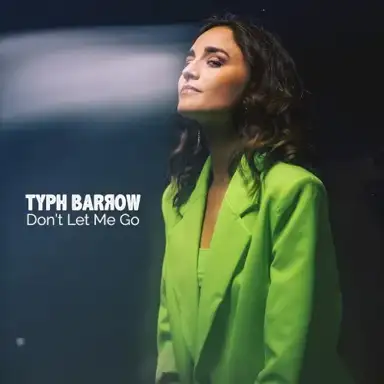 Don’t Let Me Go