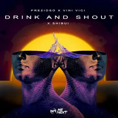 Drink and Shout