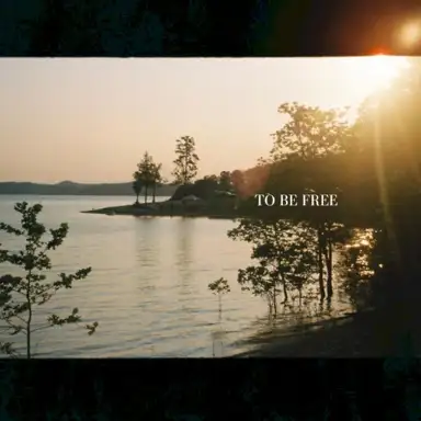 To Be Free