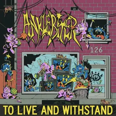 To Live and Withstand