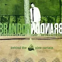 Behind the Pine Curtain