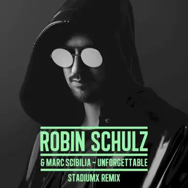 Unforgettable (Stadiumx Remix)
