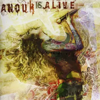 Anouk Is Alive