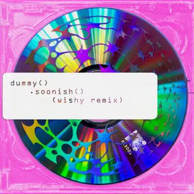 Soonish (Wishy’s Deep Ecstacy mix)