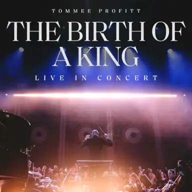 The Birth Of A King: Live In Concert