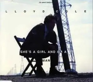 She’s a Girl and I’m a Man