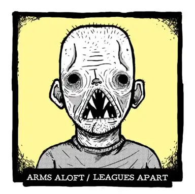 Arms Aloft / Leagues Apart - Split EP
