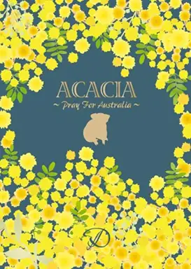 ACACIA ～Pray For Australia～
