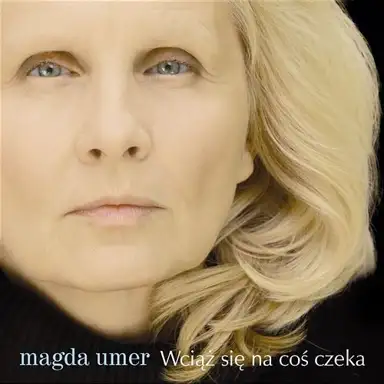 Wciąż Się Na Coś Czeka