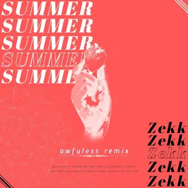 SUMMER (awfuless Remix)