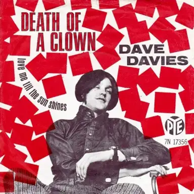 Death of a Clown / Love Me Till the Sun Shines