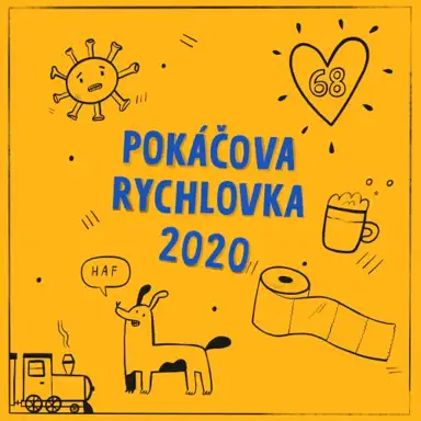 Pokáčovy rychlovky 2020