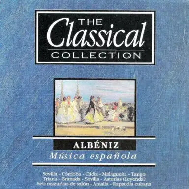 The Classical Collection: Música española