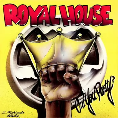 Can You Party - The Royal House Album
