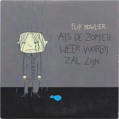 Als de zomer weer voorbij zal zijn