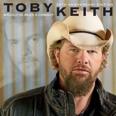 Should've Been a Cowboy (25th Anniversary Edition)