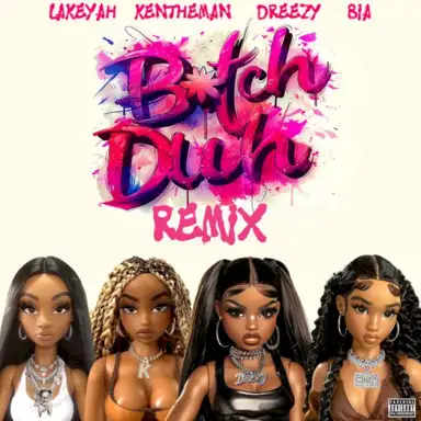 Bitch Duh (remix)