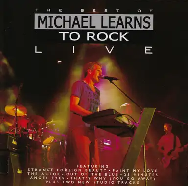 The Best Of Michael Learns To Rock Live