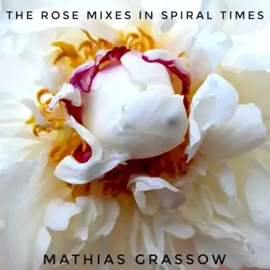 The Rose Mixes in Spiral Times