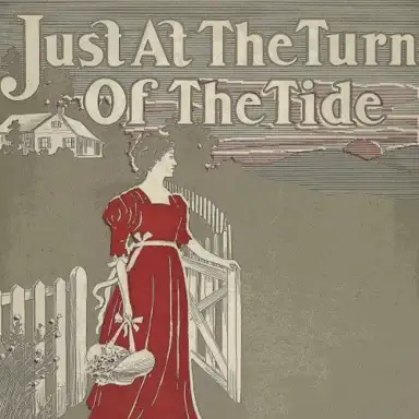 Just at the Turn of the Tide