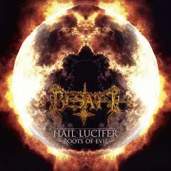 Hail Lucifer / Roots of Evil